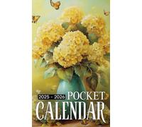 Pocket Calendar 2025-2026: Two-Year Monthly Planner for Purse, 24 Months from January 2025 to December 2026 with Inspirational Quotes | Hydrangeas in Vase Cover