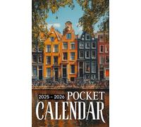 Pocket Calendar 2025-2026: Two-Year Monthly Planner with Inspirational Quotes | 24 Months Small Organizer January 2025-December 2026 | Amsterdam Canals River Netherlands Cover