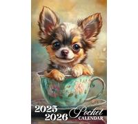 Pocket Calendar 2025-2026: Two-Year Pocket-Sized Organizer with Inspirational Quotes, 24 Months from January 2025 to December 2026 | Adorable Chihuahua in Teacup Design