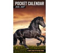 Pocket Calendar 2026-2027: 2-Year Planner with Uplifting Quotes and Minimal Monthly Organizer in Black Friesians Horse Cover