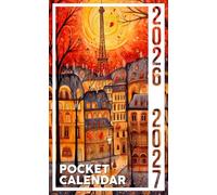Pocket Calendar 2026-2027: 2-Year Planner with Uplifting Quotes and Minimal Monthly Organizer in Paris France Cover