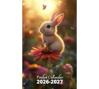 Pocket Calendar 2026-2027: 2 Year Pocket Planner, from January 2026 to December 2027 | Cute Bunny and Flower Cover