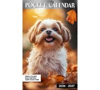 Pocket Calendar 2026-2027: 24-Month Purse Size Planner featuring Motivational Quotes for Reflection with Shih Tzu in Autumn Design, Perfect Gift for Friends or Family