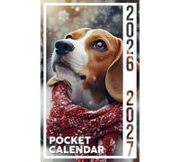 Pocket Calendar 2026-2027: Two-Year Monthly Organizer from January 2026 to December 2027 with Inspirational Quotes, Simple and Mindful Layout with Winter Beagle Dog with Scarf Design
