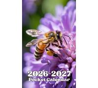 Pocket Calendar 2026-2027: Two-Year Monthly Planner for Purse , 24 Months from January 2026 to December 2027 | Bee and Flower Cover
