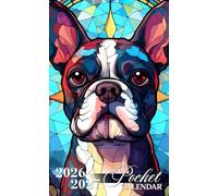 Pocket Calendar 2026-2027: Two-Year Monthly Planner for Purse, 24 Months from January 2026 to December 2027 with Inspirational Quotes | Boston Terrier Stained Glass Cover