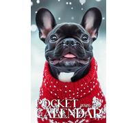 Pocket Calendar 2026-2027: Two-Year Pocket-Sized Organizer with Uplifting Monthly Quotes, 24 Months from January 2026 to December 2027 in Winter Christmas French Bulldog in Sweater Design