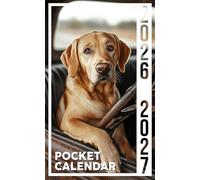 Pocket Calendar 2026-2027: Two-Year Pocket-Sized Organizer with Uplifting Monthly Quotes, 24 Months from January 2026 to December 2027 in Labrador Retriever Dog in Vintage Car Design
