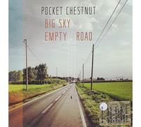 Pocket Chestnut - Big Sky, Empty Road [Import]