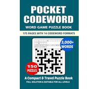 Pocket Codeword Puzzle Book: 150 Puzzles, 3,000+ Words, Great English Codeword Puzzle Game, Perfect for Relaxation and Mental Stimulation, 14 Codeword Formats, Pocket Size 4x6 Inches.