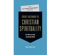 Pocket Dictionary Of Christian Spirituality