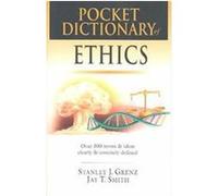 Pocket Dictionary of Ethics Jay T. Smith, Stanley J. Grenz (Auteur)