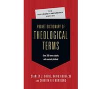 Pocket Dictionary of Theological Terms Cherith Fee Nording, David Guretzki, Stanley Grenz (Auteur)