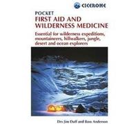 Pocket First Aid & Wilderness Medicine Jim Duff, Ross Anderson (Auteur)