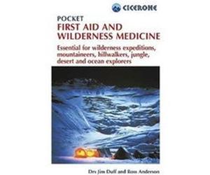 Pocket First Aid & Wilderness Medicine Jim Duff, Ross Anderson (Auteur)