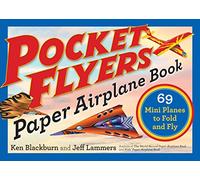 Pocket Flyers – Livre d'avions en papier : 69 mini-avions à plier et à faire voler