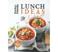 Pocket-Friendly Lunch Ideas You'd Love: Cheap Lunch Recipes For Budget Cooking