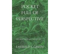 Pocket Full of Perspective: Exploring Seeing Life Differently
