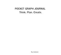 Pocket Graph Journal: 5x8 Small Grid Notebook for Drawing, Planning, Math, Bullet Journaling and Technical Sketching (120 Pages)