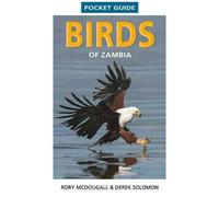 Pocket Guide Birds Of Zambia