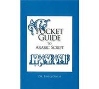 Pocket Guide to Arabic Script by Fayeq Oweis Fayeq Oweis (Auteur)