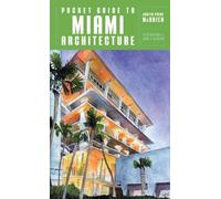 Pocket Guide to Miami Architecture