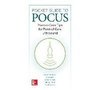 Pocket Guide To Pocus: Point-Of-Care Tips For Point-Of-Care Ultrasound