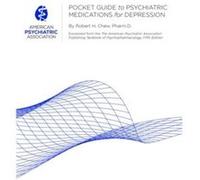 Pocket Guide to Psychiatric Medications for Depression by American Psychiatric Association American Psychiatric Association (Auteur)