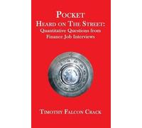 Pocket Heard On The Street: Quantitative Questions From Finance Job Interviews