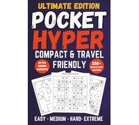 Pocket Hyper Sudoku Puzzle Book for Adults & Teens: Easy to Extreme Grids with Overlapping Regions in a Compact 4x6 Travel Format with Extra Variants and Solutions