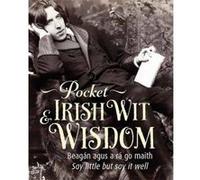 Pocket Irish Wit & Wisdom - [Version Originale] Inconnu (Auteur)
