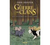 Pocket Jeunesse La guerre des clans - Les aventures de Plume Grise