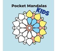 Pocket Mandalas - Kids: A Relaxing and Fun Coloring Book with Big Shapes for Little Hands