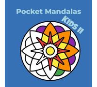 Pocket Mandalas - Kids II: Ist dein Kind bereit für eine neue Herausforderung? Willkommen bei Pocket Mandalas KIDS II!