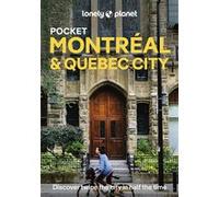 Pocket Montreal & Quebec City 4ed -anglais- Lonely planet eng (Auteur)