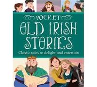 Pocket Old Irish Stories Pocket Old Irish Stories (Auteur)