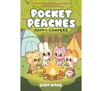 Pocket Peaches: Happy Campers - Dora Wang - Andrews McMeel Publishing - ebook (ePub) - Livre