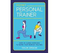 Pocket Personal Trainer 80 Exercise Cards and Booklet to Inspire Your Workout Routines - Taylor Spencer - Vie - ebook (ePub) - Livre