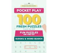 Pocket Play: 100 Fresh Sudoku & Word Search Puzzles: Fun Puzzles on the Go