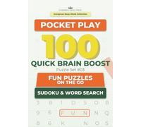 Pocket Play: 100 Quick Brain Boost Sudoku & Word Search Puzzles: Fun Puzzles on the Go