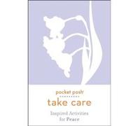 Pocket Posh Take Care Inspired Activities for Peace by Andrews McMeel Publishing Andrews McMeel Publishing (Auteur)