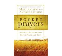 Pocket Prayers Max Lucado (Auteur)