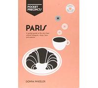 Pocket Precincts Paris: A Pocket Guide to the City's Best Cultural Hangouts, Shops, Bars and Eateries