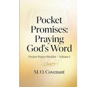 Pocket Promises: Praying God's Word: Pocket Prayer Booklet - Volume 1