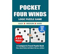 Pocket Puzzle Book: 220 Puzzles, Four Winds, Great Logic Puzzle Game, A Compact and Travel Puzzle Book, 3 Levels: Easy Medium and Hard, Pocket size 4x6 Inches.
