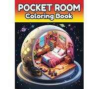 Pocket Room Coloring Book: Cozy Miniature Interiors. Tiny Room Coloring Book for Mindful Creativity
