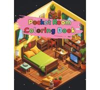 Pocket Room Coloring Book for Teens & Adults: 75 Cozy Room Designs to Color and Relax | 8x10 Stress Relief Activity Book