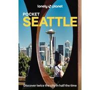 Lonely Planet – Pocket Seattle – 4e édition – Poche – Anglais