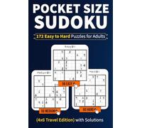 Pocket Size Sudoku: 172 Easy to Hard Puzzles | 4x6 Travel Sudoku Book for Adults | Compact Mini Edition with Solutions.