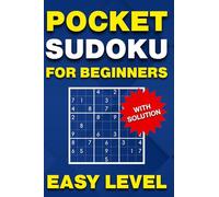 Pocket Sudoku Book for Beginners: 100 Easy Puzzles with Solutions | Mini 4x6 Travel Size Sudoku Puzzle Book for Adults and Seniors